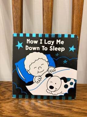 Now I Lay Me Down To Sleep Baby's First Learning Book Board Book by Kim Mitzo Th